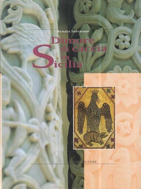 Dimore di caccia in Sicilia - Renata Salvarani - copertina
