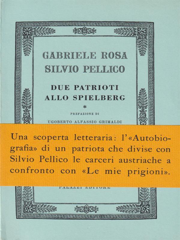 Due patrioti allo Spielberg