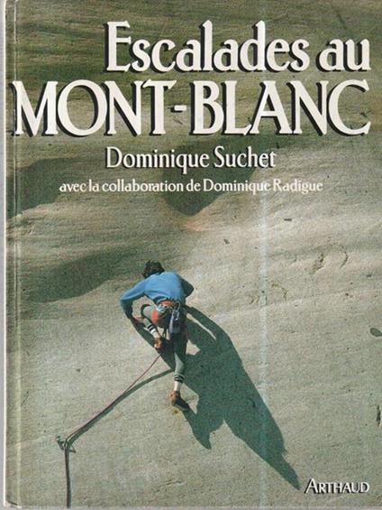 Escalades au Mont-Blanc - Dominique Suchet - copertina