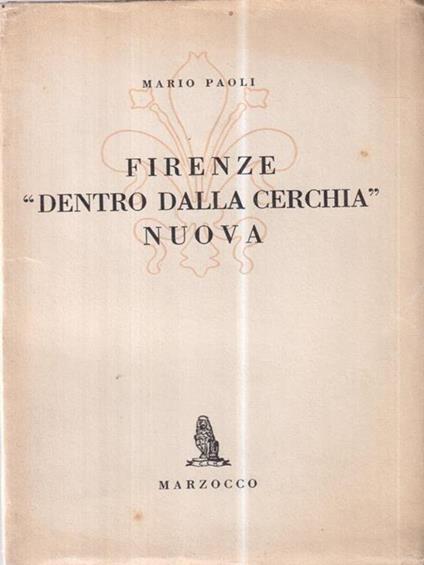 Firenze dentro dalla cerchia nuova - Mario Paoli - copertina