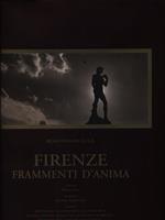 Firenze. Frammenti d'anima