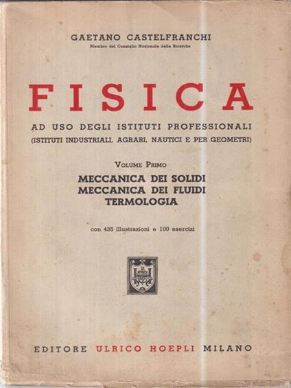 Fisica. Ad uso degli istituti professionali - Gaetano Castelfranchi - copertina