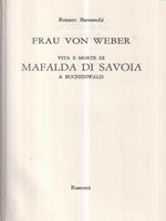 Frau von Weber. Vita e morte di Mafalda di Savoia a Buchenwald
