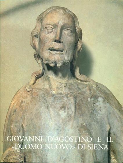 Giovanni D'Agostino e il Duomo Nuovo di Siena - copertina