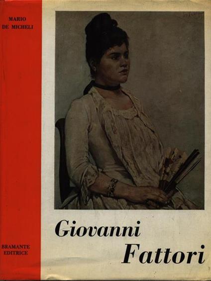 Giovanni Fattori - Mario De Micheli - copertina