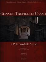 Gozzani Treville di Casale. Il palazzo delle Muse