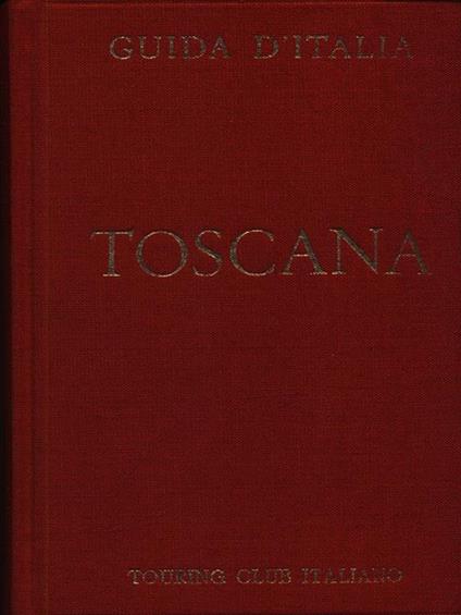 Guida d'Italia. Toscana (esclusa Firenze) - copertina