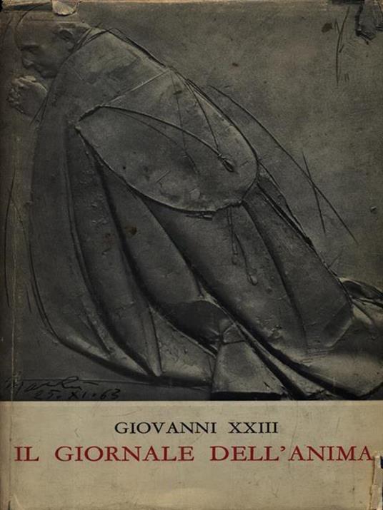 Il giornale dell'anima. Giovanni XXIII e altri scritti di pietà - copertina