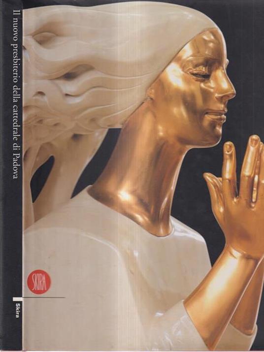 Il nuovo presbiterio della cattedrale di Padova - copertina