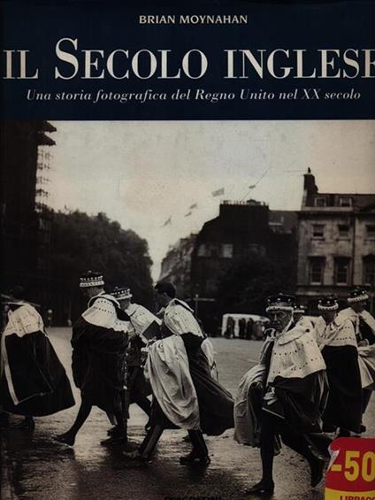 Il Secolo Inglese - Brian Moynahan - copertina