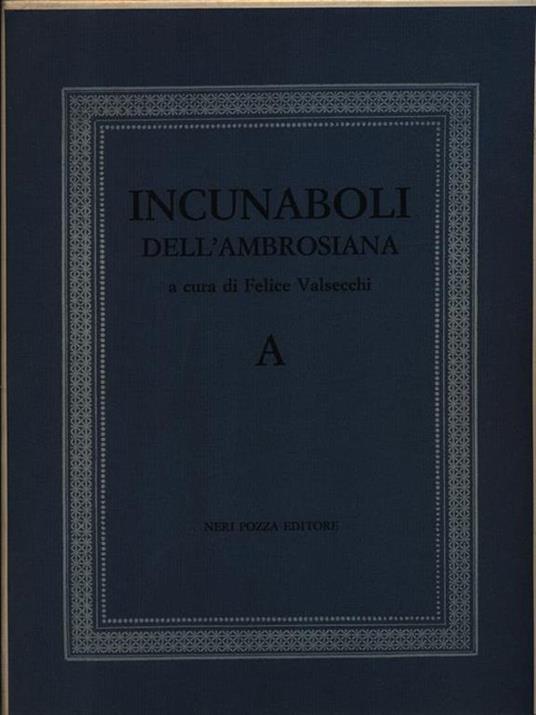 Incunaboli dell'Ambrosiana. A - Felice Valsecchi - copertina