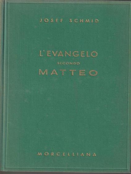 L' Evangelo secondo Matteo-Marco-Luca-Giovanni - Josef Schmid - copertina
