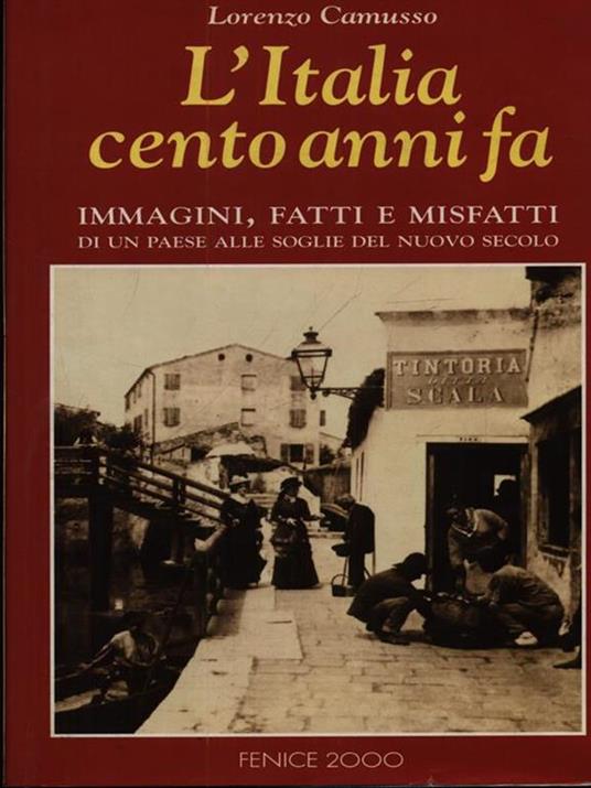 L' Italia Cento Anni Fa - Lorenzo Camusso - copertina