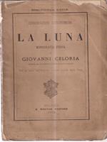La Conversazioni astronomiche. Luna. Monografia fisica