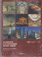 La protezione e la valorizzazione dei beni culturali