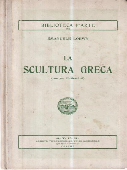 La Scultura greca - Emanuele Loewy - copertina