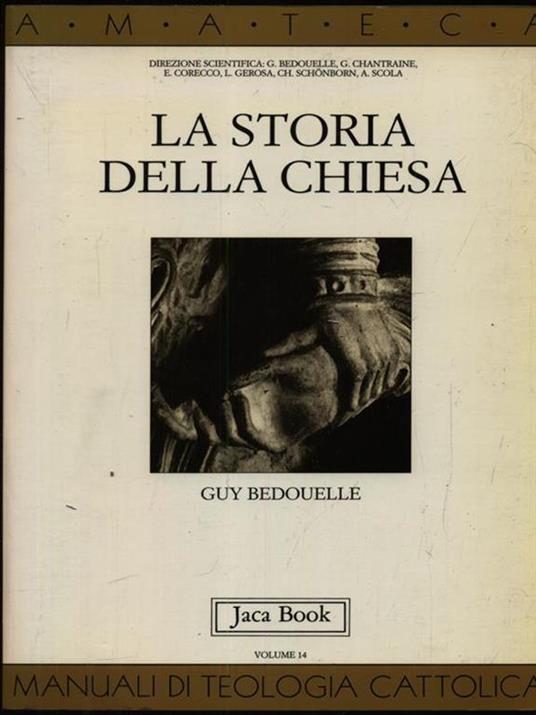 La storia della Chiesa. Vol. 14 - Guy Bedouelle - copertina
