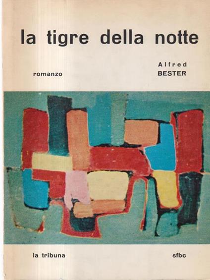 La Tigre della Notte - Alfredo Bester - copertina
