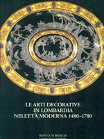 Le arti decorative in Lombardia nell'età moderna