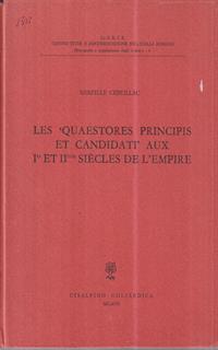 Les quaestores principis et candidati aux I et II siecles de l'empire
