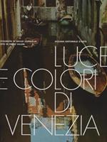 Luce e colori di Venezia