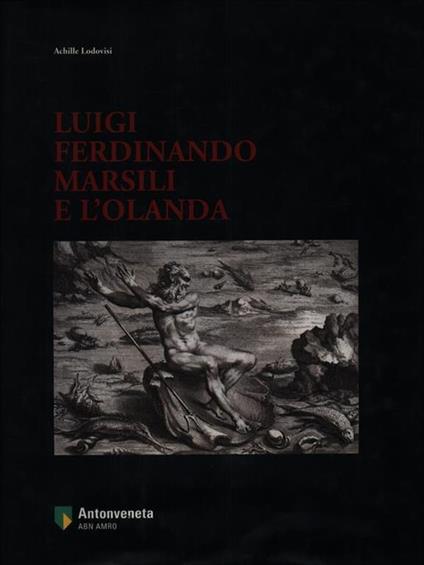 Luigi Ferdinando Marsili e l'Olanda - Achille Lodovisi - copertina