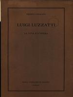 Luigi Luzzatti, la Vita e le Opere
