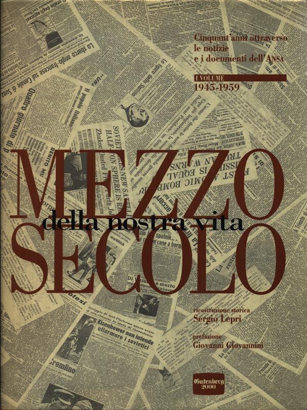 Mezzo Secolo Della Nostra Vita