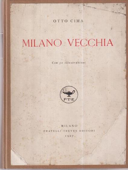 Milano vecchia - Otto Cima - copertina