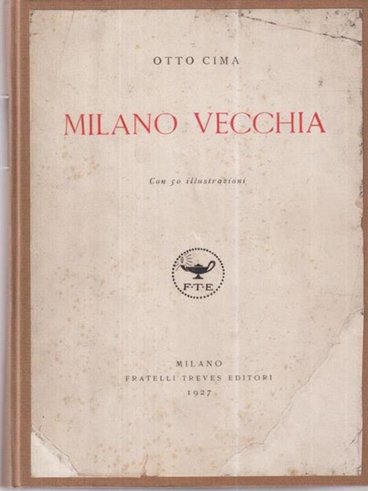 Milano vecchia - Otto Cima - copertina