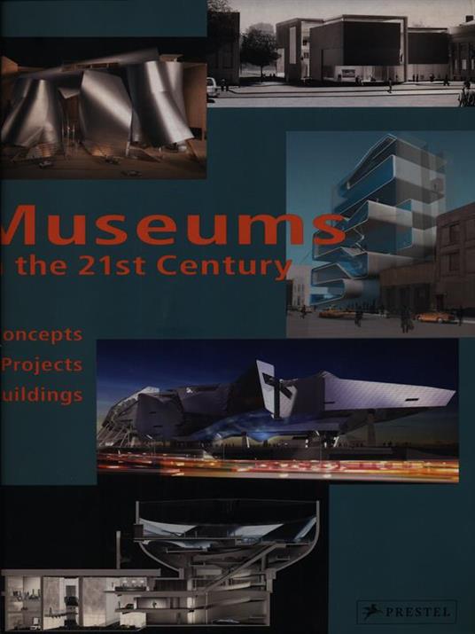 Museums in The 21St Century - copertina