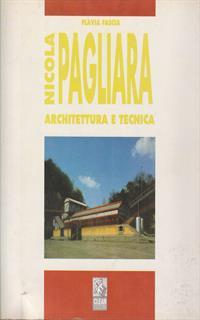 Nicola Pagliara. Architettura e tecnica