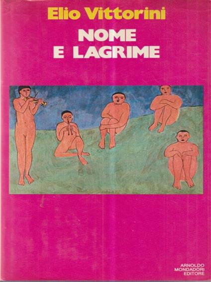 Nome e lagrime - Elio Vittorini - copertina