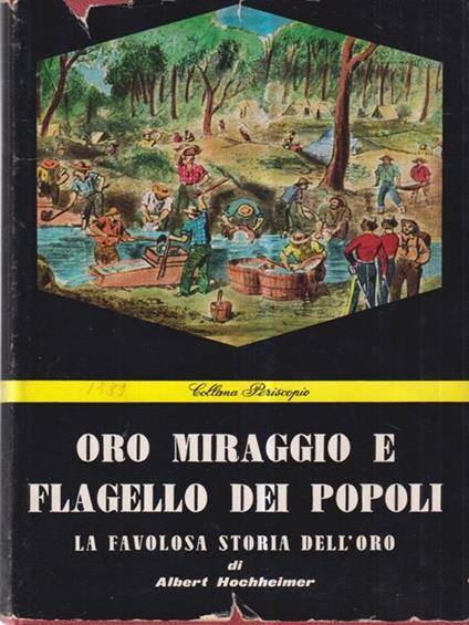 Oro. Miraggio e flagello dei popoli - Albert Hochheimer - copertina