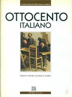 Ottocento italiano. Opere e mercato di pittori