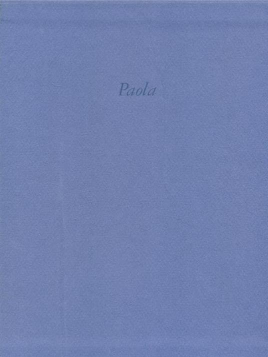 Paola. Un MI-TO lungo settant'anni - Paolo Franci - copertina