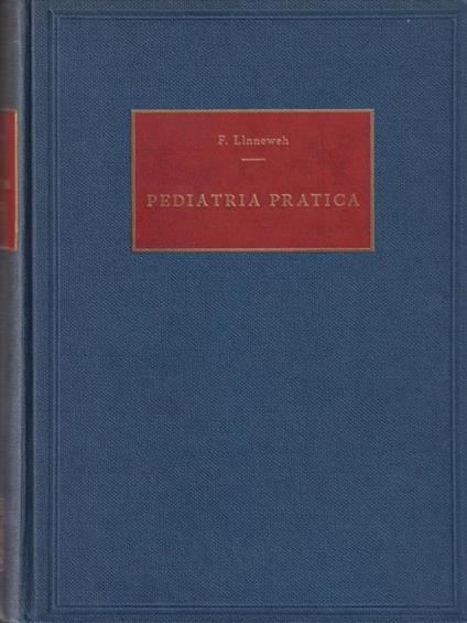 Pediatria pratica - Friedrich Linneweh - copertina