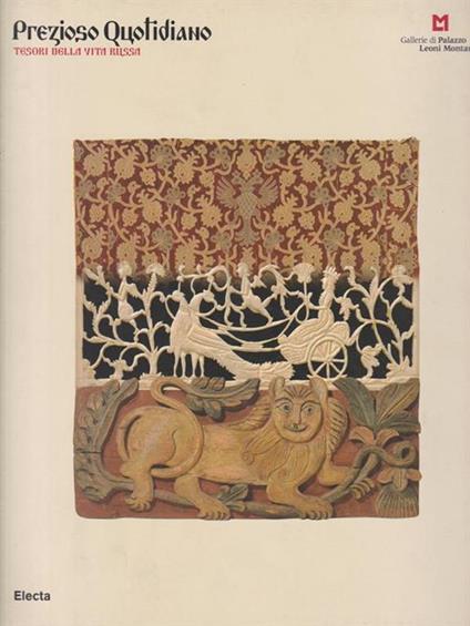 Prezioso quotidiano. Tesori della vita russa - Carlo Pirovano - copertina