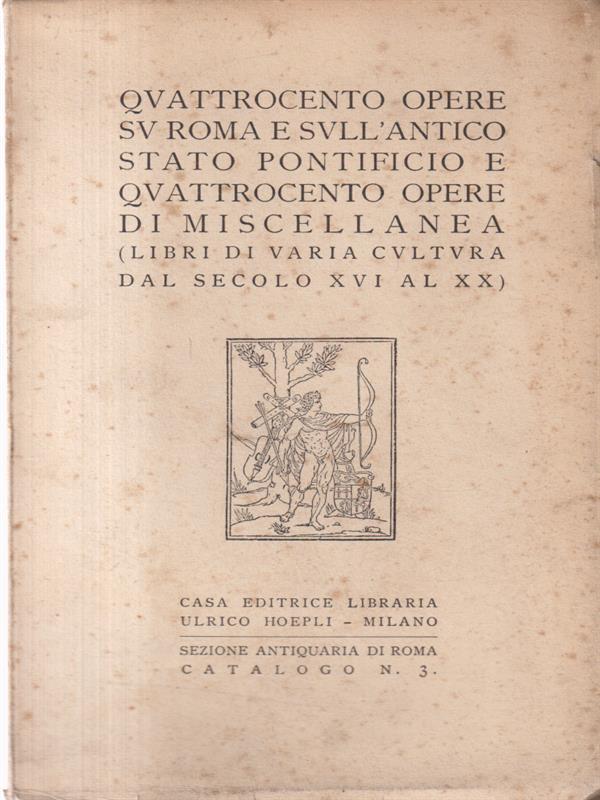 Quattrocento opere su Roma e sull'antico Stato Pontificio