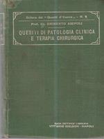Quesiti di patologia clinica e terapia chirurgica