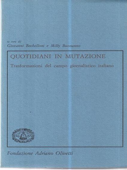 Quotidiani in mutazione. Trasformazioni nel campo giornalistico italiano - copertina