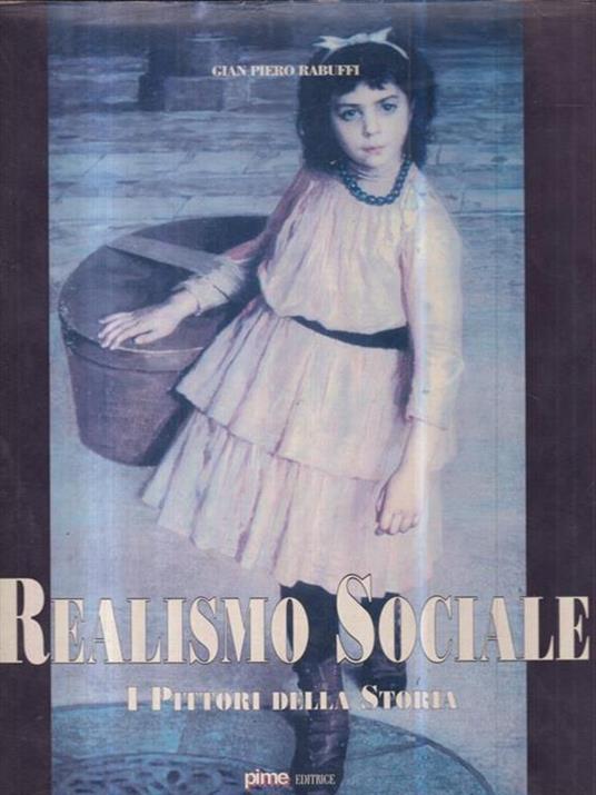 Realismo Sociale. I pittori della storia - Gian Piero Rabuffi - copertina