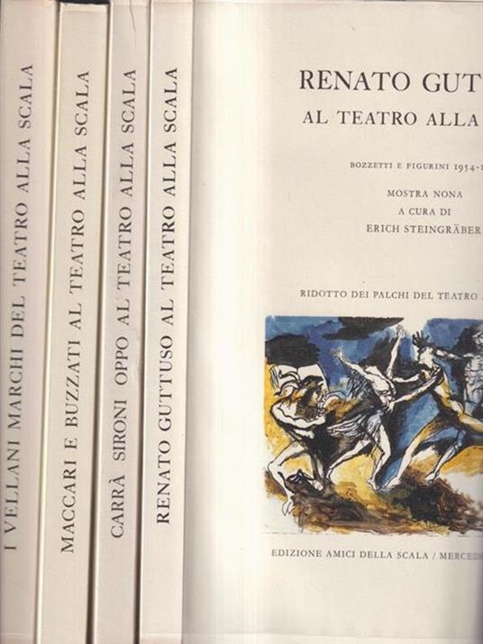 Renato Guttuso al Teatro alla Scala. E altri grandi maestri. 4 Voll - copertina