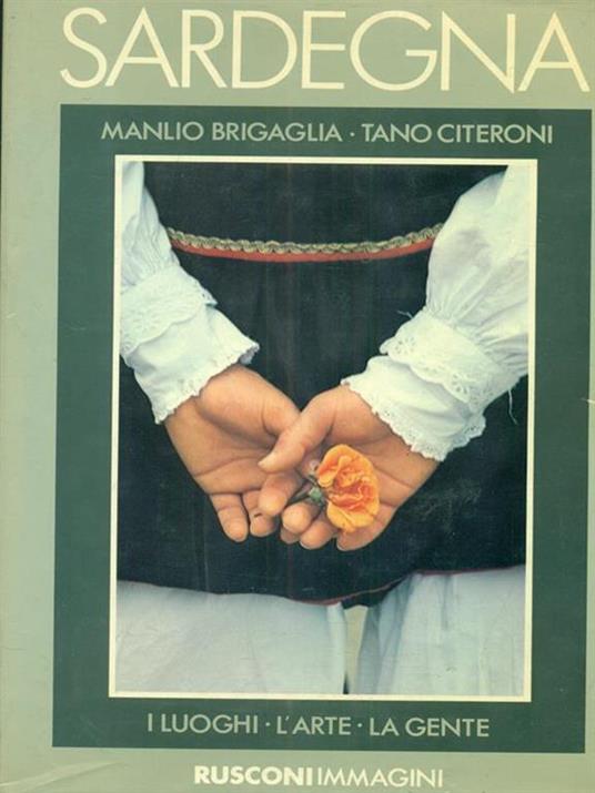 Sardegna i luoghi, l'arte, la gente - Manlio Brigaglia - copertina