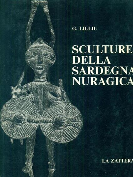 Sculture della Sardegna nuragica - Giovanni Lilliu - copertina