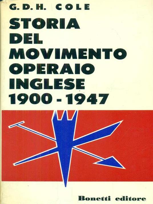 Storia del movimento operaio inglese - George Douglas Howard Cole - copertina