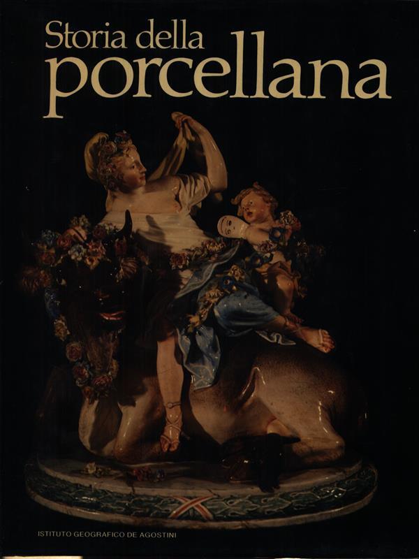 Storia Della Porcellana