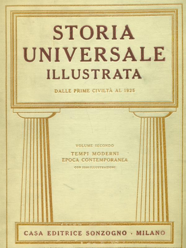 Storia Universale Illustrata. 2 Voll