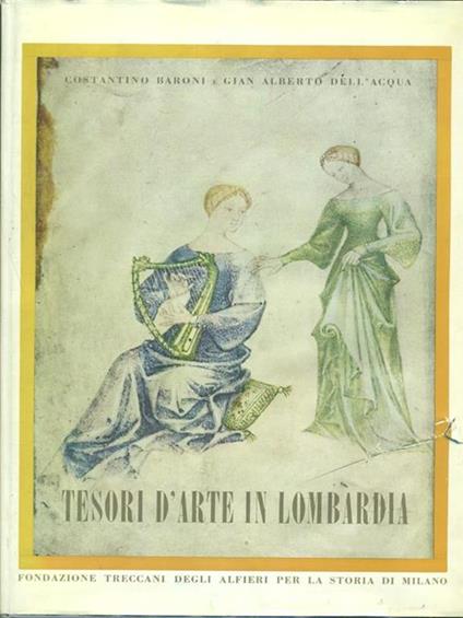 Tesori d'arte in Lombardia - Costantino Baroni - copertina
