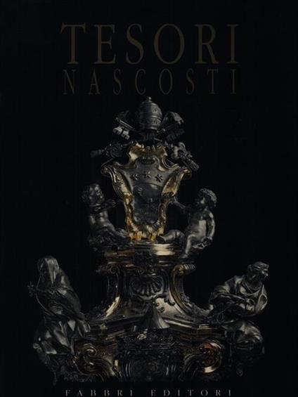 Tesori nascosti. Momenti di storia e di arte nelle antiche chiese della Romagna - copertina